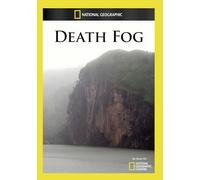 National Geographic: Death Fog