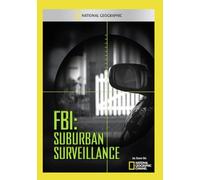 National Geographic: FBI Suburban Surveillance