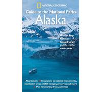 National Geographic Guide To The National Parks Alaska [Lingua Inglese]