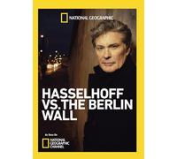 National Geographic: Hasselhoff vs. the Berlin Wall