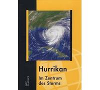 National Geographic - Hurrikan - Im Zentrum des Sturms