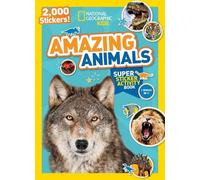 National Geographic Kids Amazing Animals Super Sticker Activity Book (Tascabile)