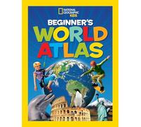 National Geographic Kids Beginner's World Atlas, 3rd Edition