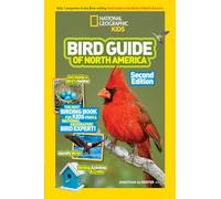 National Geographic Kids Bird Guide of North America, Second Edition