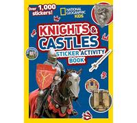 National Geographic Kids Knights and Castles Sticker Activity Book: Colouring, counting, 1000 stickers and more!