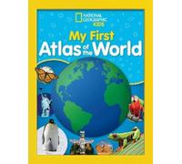 National Geographic Kids My First Atlas of the World (Copertina rigida)