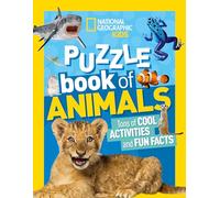 National Geographic Kids Puzzle Book: Animals: Tons of Cool Activities and Fun Facts