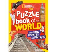 National Geographic Kids Puzzle Book of the World: Tons of Cool Activities and Fun Facts