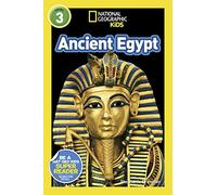 National Geographic Kids Readers: Ancient Egypt (L3) [Lingua inglese]