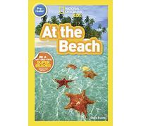 National Geographic Kids Readers: At the Beach
