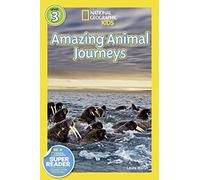 National Geographic Kids Readers: Great Migrations Amazing Animal Journeys (National Geographic Kids Readers: Level 3) [Lingua Inglese]: As Seen on the National Geographic Channel