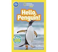 National Geographic Kids Readers: Hello, Penguin!