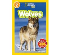 National Geographic Kids Readers: Wolves