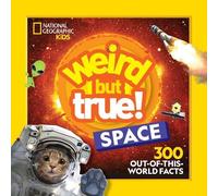 National Geographic Kids Weird But True Space (Tascabile) Weird but True