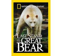 National Geographic: Last Stand Of The Great Bear (DVD)