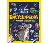National Geographic Little Kids First Encyclopedia of Almost (Copertina rigida)