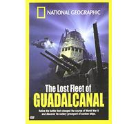 National Geographic: Lost Fleet of Guadalcanal