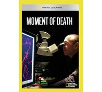 National Geographic: Moment of Death