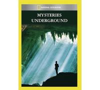 National Geographic: Mysteries Underground