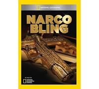 National Geographic: Narco Bling