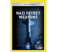 National Geographic: Nazi Secret Weapons