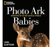 Joel Sartore National Geographic Photo Ark Babies (Copertina rigida) Photo Ark
