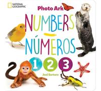 National Geographic Photo Ark Numbers / Números: Board Book: Bilingual English-Spanish