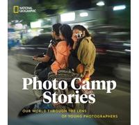National Geographic Photo Camp Stories (Copertina rigida)