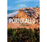 Portogallo. Luce e colori tra terra e mare. Paesi del mondo. Ediz. illustrata