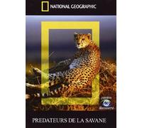 National geographic : prédateurs de la savane