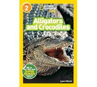 National Geographic – National Geographic Readers: Alligatori e Coccodrilli