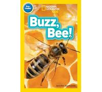 National Geographic Readers: Buzz, Bee!