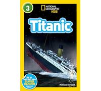 Melissa Stewart Titanic (National Geographic Kids Readers, Le (Copertina rigida)