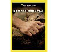 National Geographic: Remote Survival