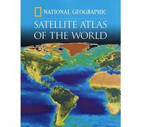 National Geographic Satellite Atlas of the World