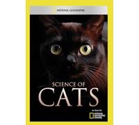 National Geographic: Science of Cats