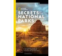 National Geographic Secrets of the National Parks, 2nd Edition (Tascabile)