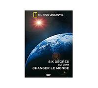 National Geographic - Six degrés qui vont changer le Monde