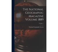 National Geographic Soc The National Geographic Magazine Volume 188 (Tascabile)