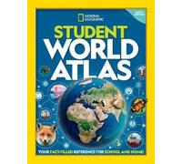 National Geographic Student World Atlas, 6th Edition (Copertina rigida)