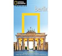 National Geographic Traveler Berlin: Berlin, 2nd Edition [Lingua Inglese]