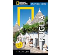 Maria Fortino National Geographic Traveler: Puglia (Tascabile)