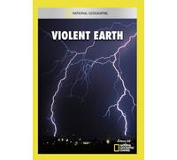 National Geographic: Violent Earth