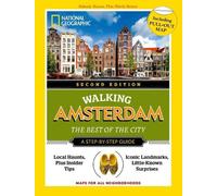 National Geographic Walking Amsterdam, Second Edition (Tascabile)