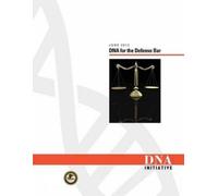 National Institute of Justice Office of Justice Prog DNA for the Def (Tascabile)