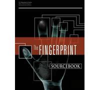 National Institute of Justice U S Department of The Fingerprint Sou (Tascabile)
