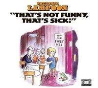 National Lampoon - National Lampoon's That's Not Funny That's Sick