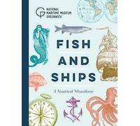 National Maritime Museum Fish and Ships (Copertina rigida)