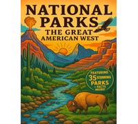 National Park Coloring Book: Discover 35 national parks in the western U.S., each with its own history, fascinating facts, and landscapes designed for easy coloring to help you relax and unwind.