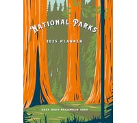 National Parks 2025 Weekly Planner: July 2024 - December 2025